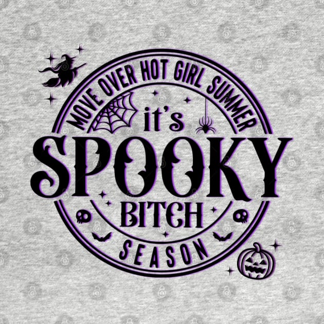 Move over hot girl summer, Its spooky season! by Dizzy Lizzy Dreamin